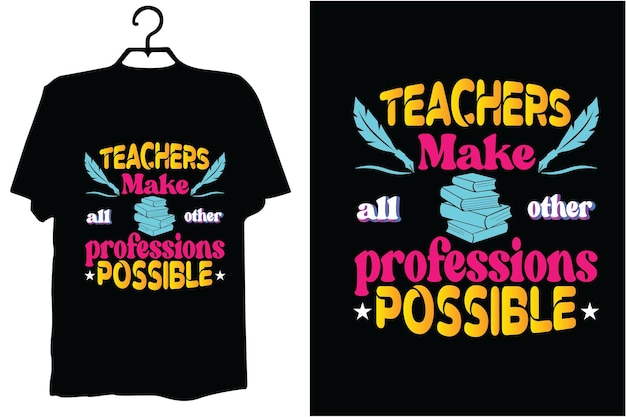 Teacher t shirt design vector