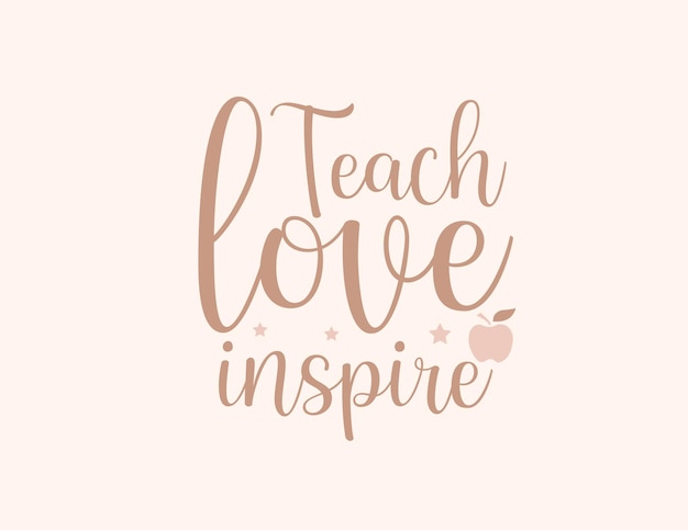 Teacher tshirt design Hand drawn lettering calligraphy