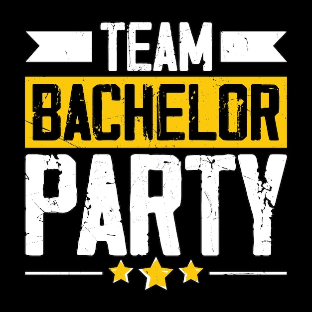 Team Bachelor Party Funny Retro Vintage Bachelor Party Tshirt Design