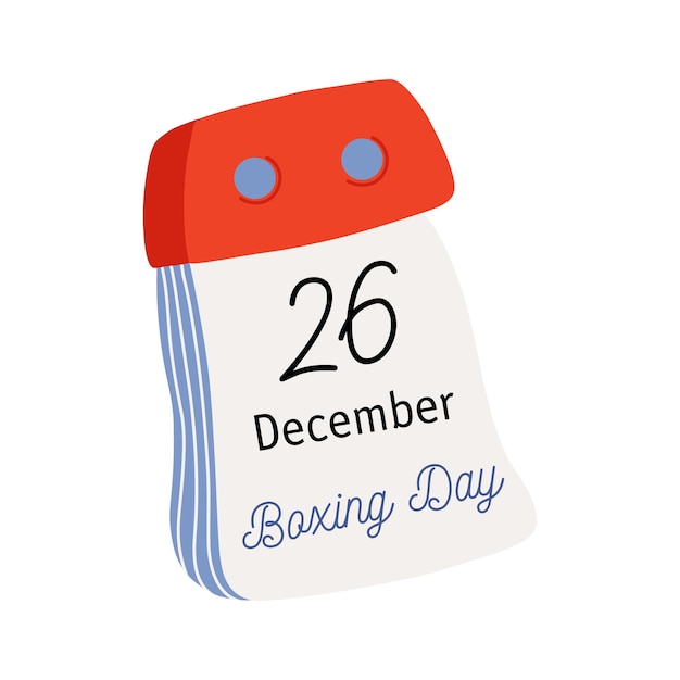 Tear-off calendar. Calendar page with Boxing Day date. December 26. Flat style vector icon.