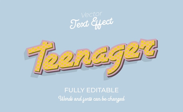 Teenager editable text effect