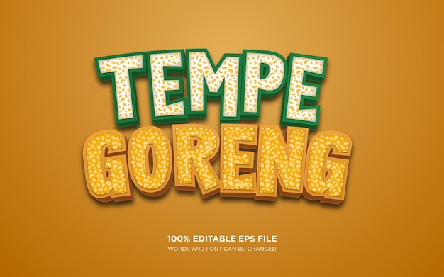 Tempe goreng editable text style effect