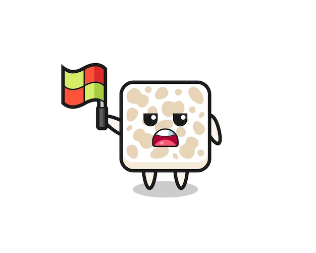 Tempeh character as line judge putting the flag up