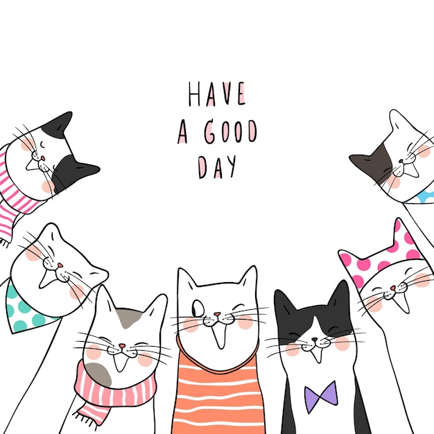 Vector template background cute cats and word have a good day