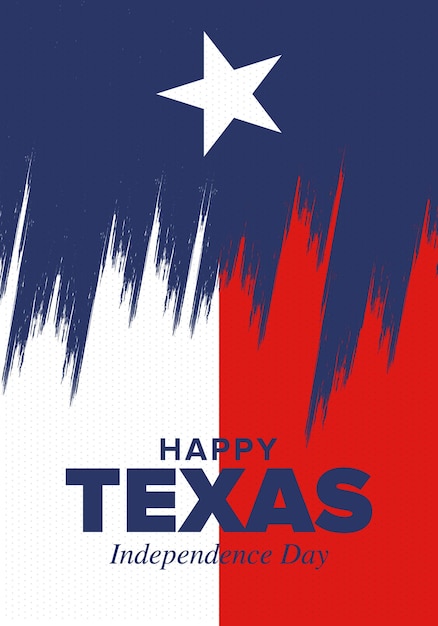 Texas Independence Day Freedom holiday in Unites States Lone star flag Texas flag Vector art