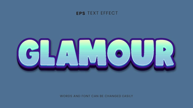 text effect 3d and glamour words with a shiny modern style