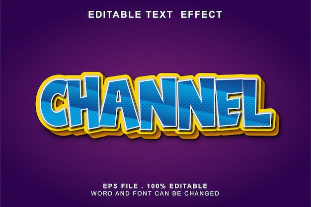 Text effect editable channel