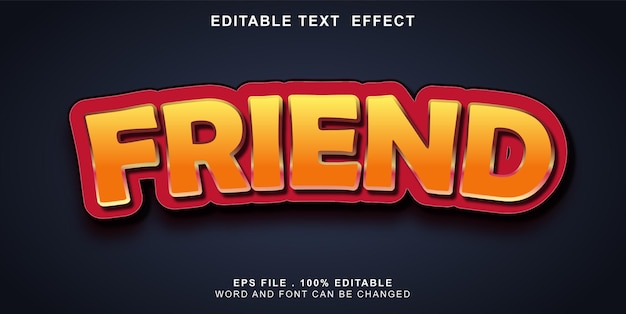 Text effect editable friend