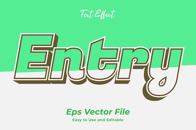 Text Effect Entry Easy to use and Editable Premium vector