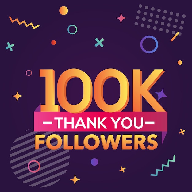 Thank you 100000 followers, thanks banner.First 100K follower congratulation card with geometric