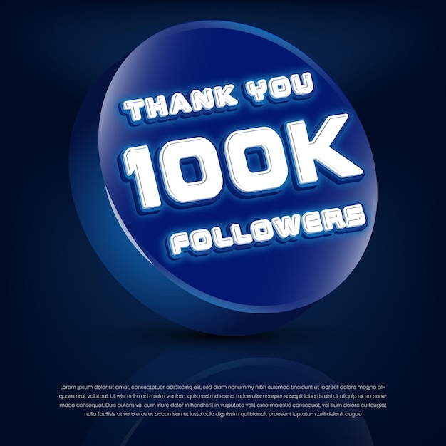 Thank you 100k followers 3d banner vector and illustration for social networks