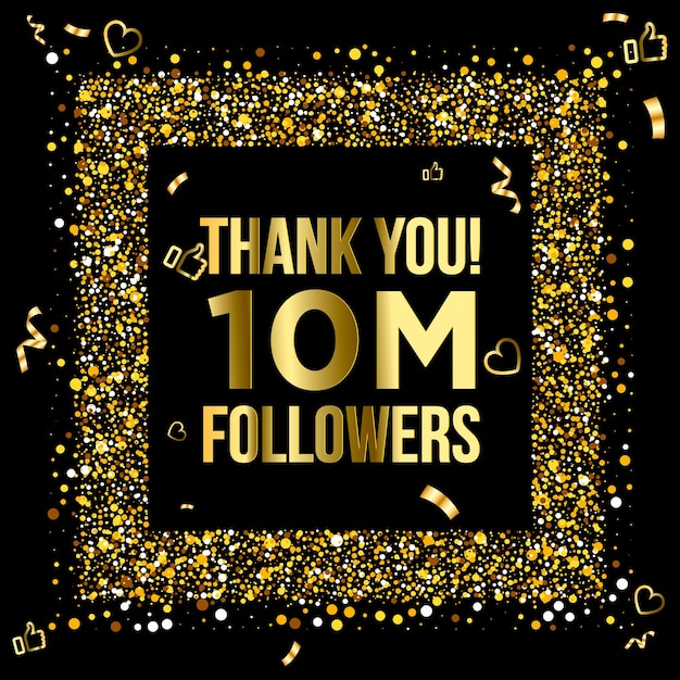 Thank you 10M followers Design. Celebrating 10 or ten million followers. Vector illustration.