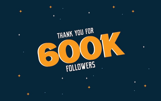 THANK YOU FOR 600K FOLLOWERS. SOCIAL MEDIA TEMPLATES.