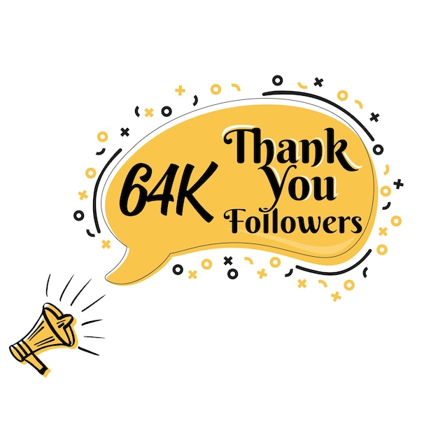 Thank you, 64K followers on speech bubble with megaphone vector design.