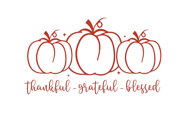 Thankful Grateful Blessed SVG Fall Quotes Design