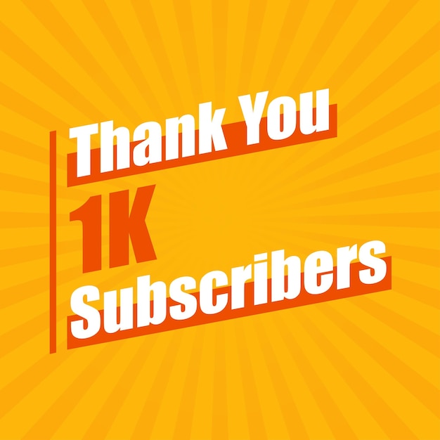 Thanks 1K subscribers 1000 subscribers celebration modern colorful design