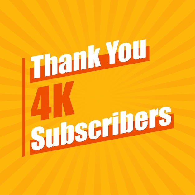 Thanks 4K subscribers 4000 subscribers celebration modern colorful design