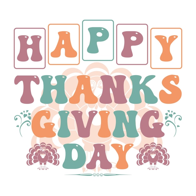 Thanks Giving Design. It's Perfect For T-shirt, Badge, Logo, Banner, Poster, Card And Others.