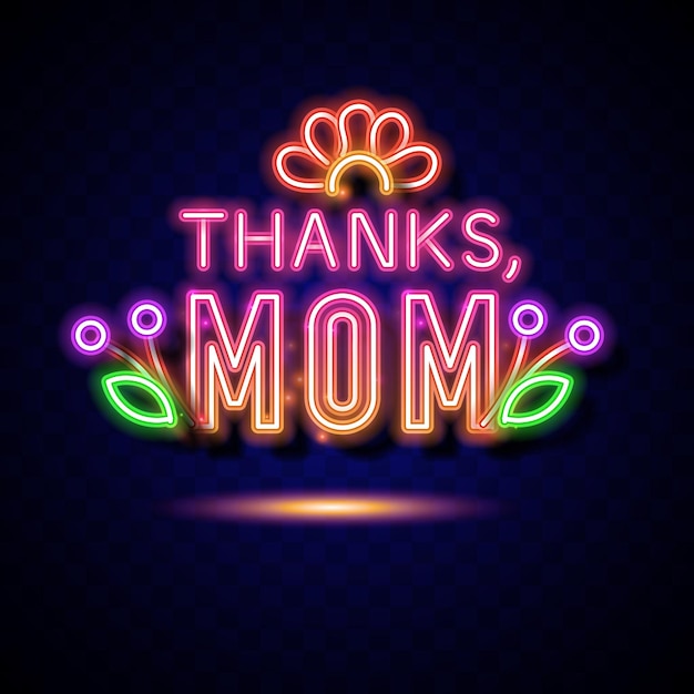 Thanks Mom neon design