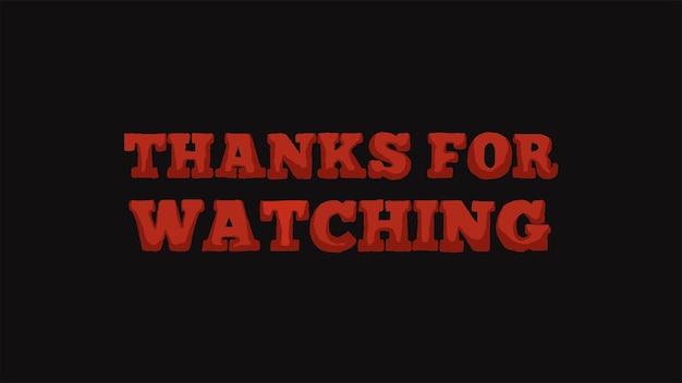 Thanks for Watching Text Vector Horror Theme