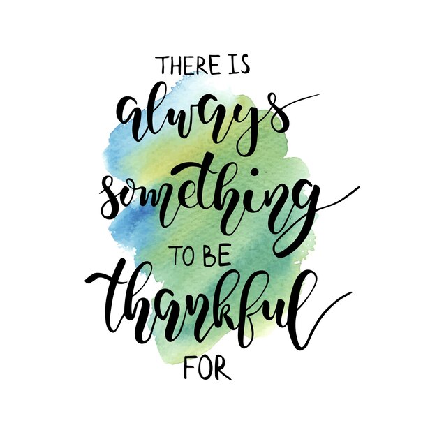 Vector thanksgiving day lettering be thankful hand written vector design watercolor  phrase