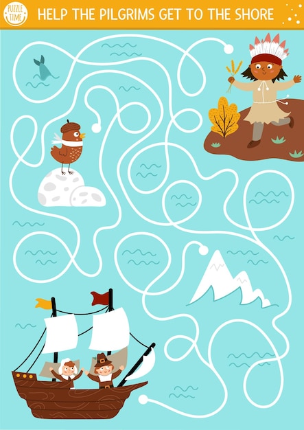 Thanksgiving Day maze for children Autumn holiday preschool printable activity Fall labyrinth game or puzzle with first Americans sailing on Mayflower and native Indian Help pilgrims get to shorexA