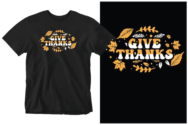 Thanksgiving t-shirt Design. Thanksgiving vector