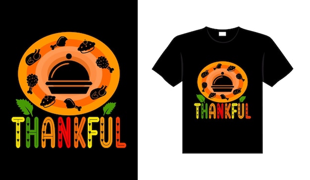 Thanksgiving typography t-shirt design or Happy thanksgiving vector poster design