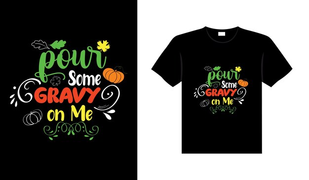 Thanksgiving typography t-shirt design or Happy thanksgiving vector poster design