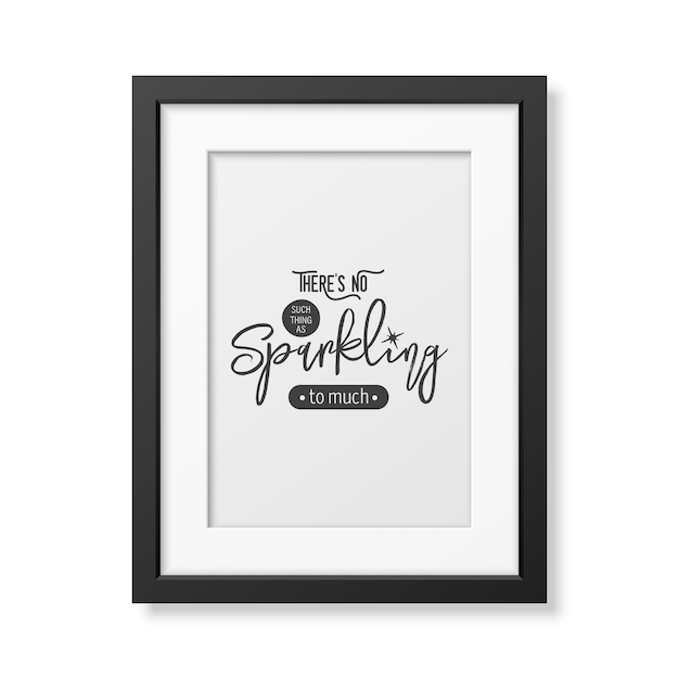 There s No Such Thing As Sparkling Vector Typographic Quote with Black Modern Frame Isolated Gemstone Diamond Sparkle Jewerly Concept Motivational Inspirational Poster Typography Lettering