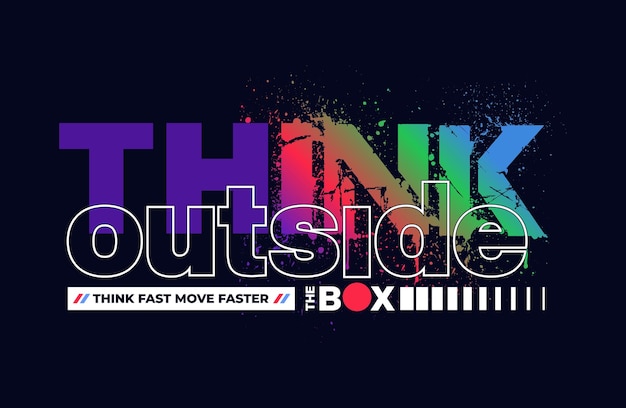 THINK outside the box typography design for t shirtvectoR