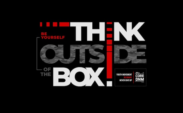 think outside of the box typography for print t shirt