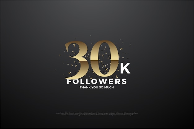 thirty thousand followers with golden numbers and shadow effects