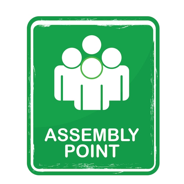 This is an assembly point sign or poster