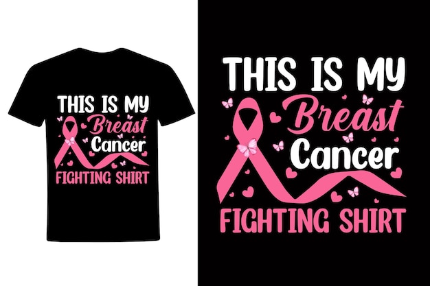 This is my breast cancer fighting Tshirt