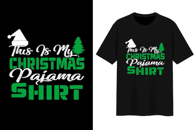 This is my Christmas Pajama Shirt. T-shirt Design.