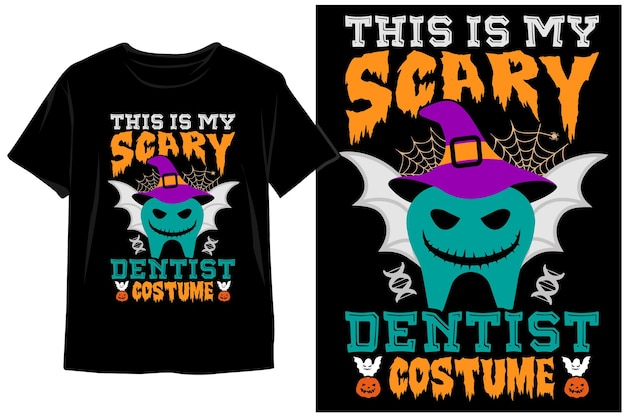 This Is My Scary Dentist Costume Vintage Halloween T-shirt design. Halloween vector