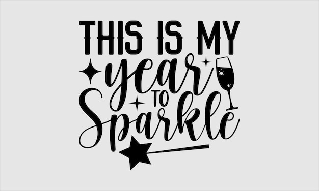 This is my year to sparkle poster