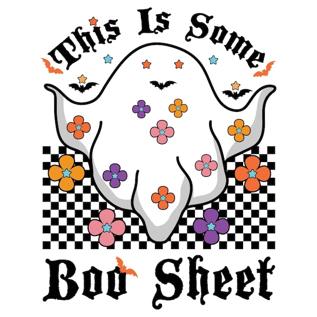 Vector this is some boo sheet funny ghost vector ghost halloween funny halloween t shirt design