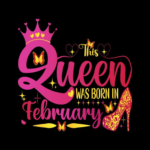 Vector this queen was born in february