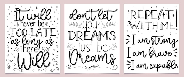 Three motivational lettering posters Fully editable