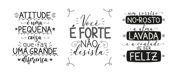 Three motivational phrases in Brazilian Portuguese Translation A smile on the face the clean soul and the will to be happy