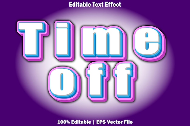 Time Off Editable Text Effect Emboss Cartoon Style