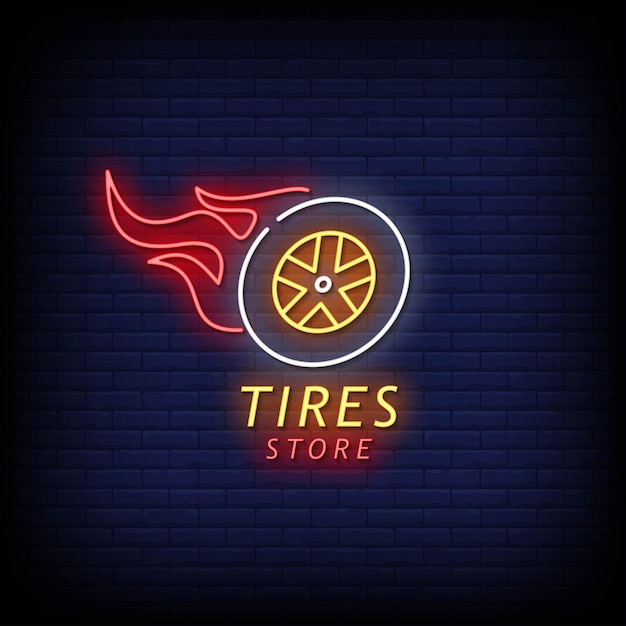 Tires Store Logo Neon Signs Style Text  