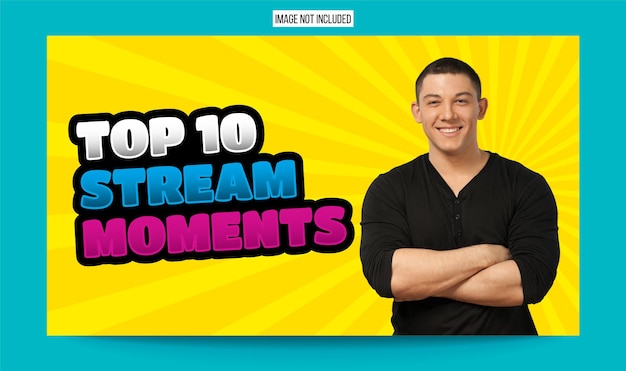 top 10 stream moments gaming thumbnail and web banner editable vector template