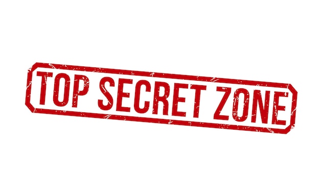 Top secret zone Red Rubber Stamp vector design