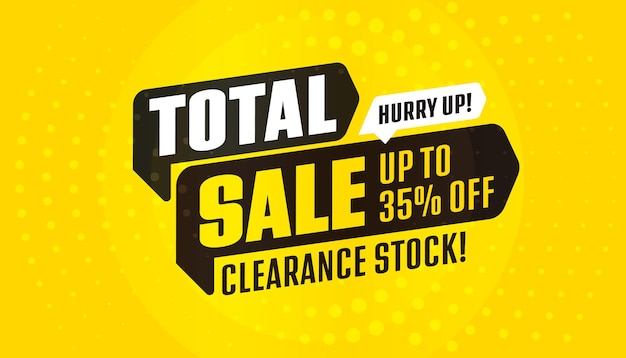 Total sale sticker with up to  percent off clearance