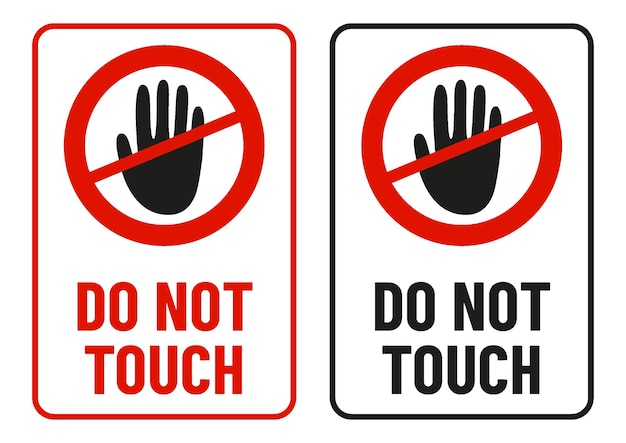 Do not touch print ready sign vector