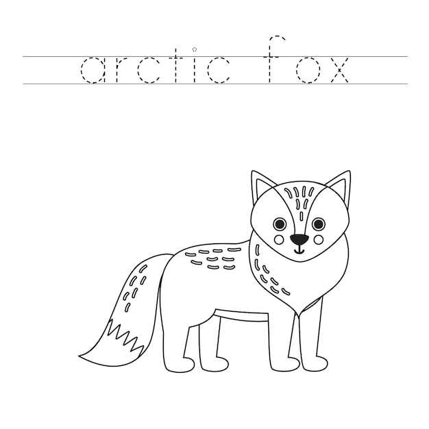 Trace the letters and color cartoon arctic fox Handwriting practice for kids