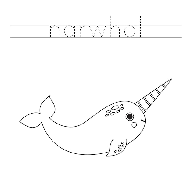 Trace the letters and color cartoon narwhal Handwriting practice for kids